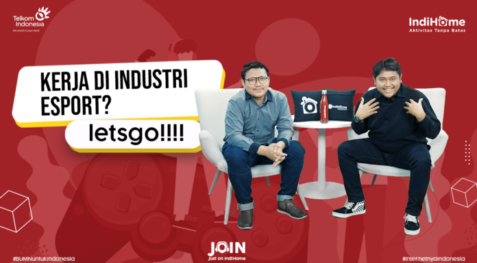 Jadi Atlet e-Sport Kelas Dunia Bersama IndiHome