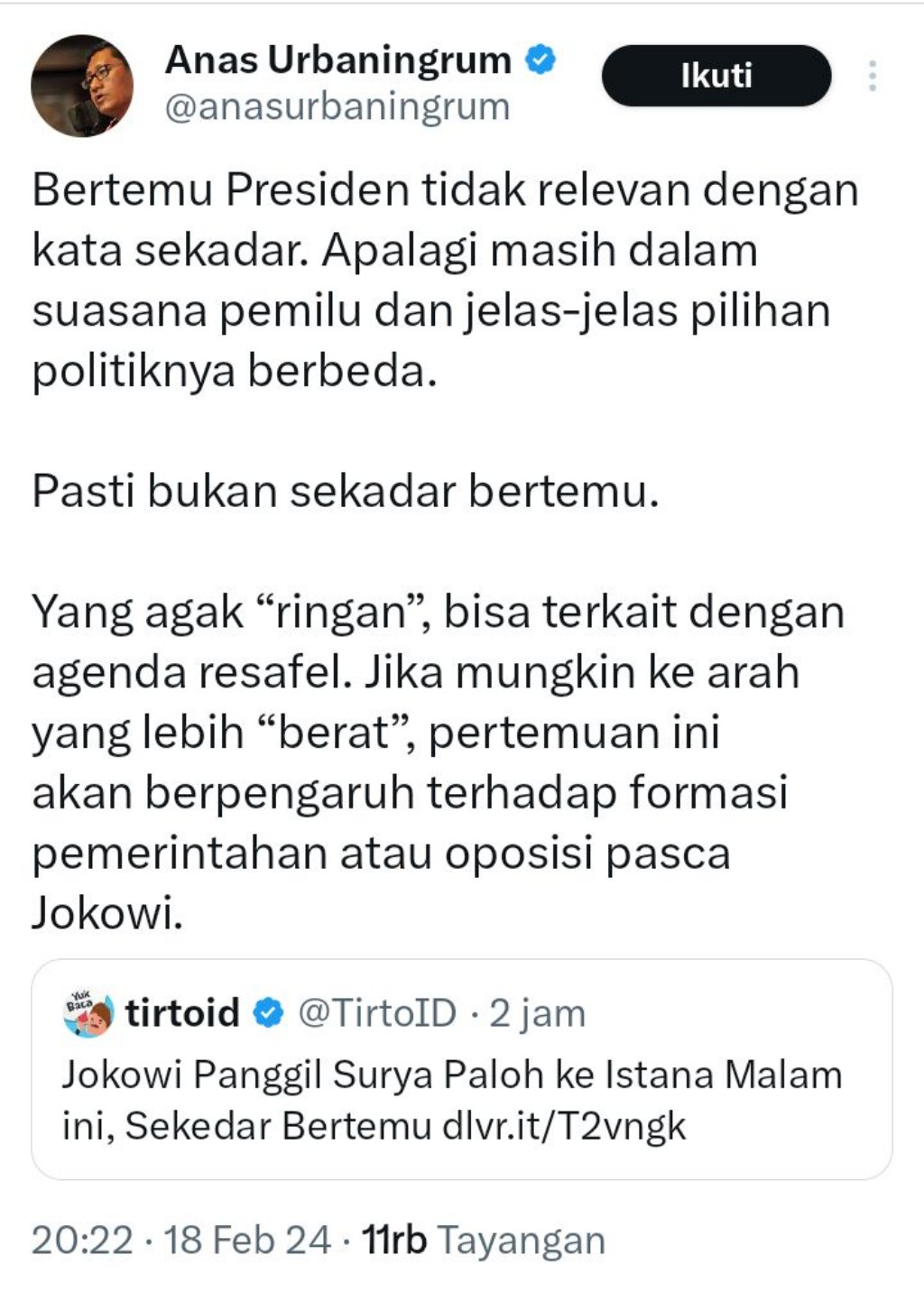 Jokowi Panggil Surya Paloh, Anas Urbaningrum Curiga Bukan Sekadar Silaturahmi