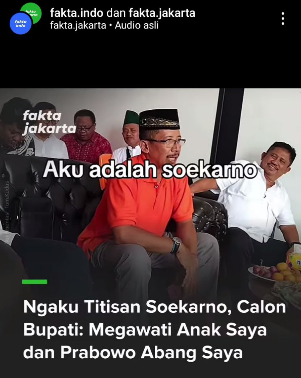 Ingin Jadi Bupati, Pria di Kudus: Aku Soekarno dan Megawati Anak Saya