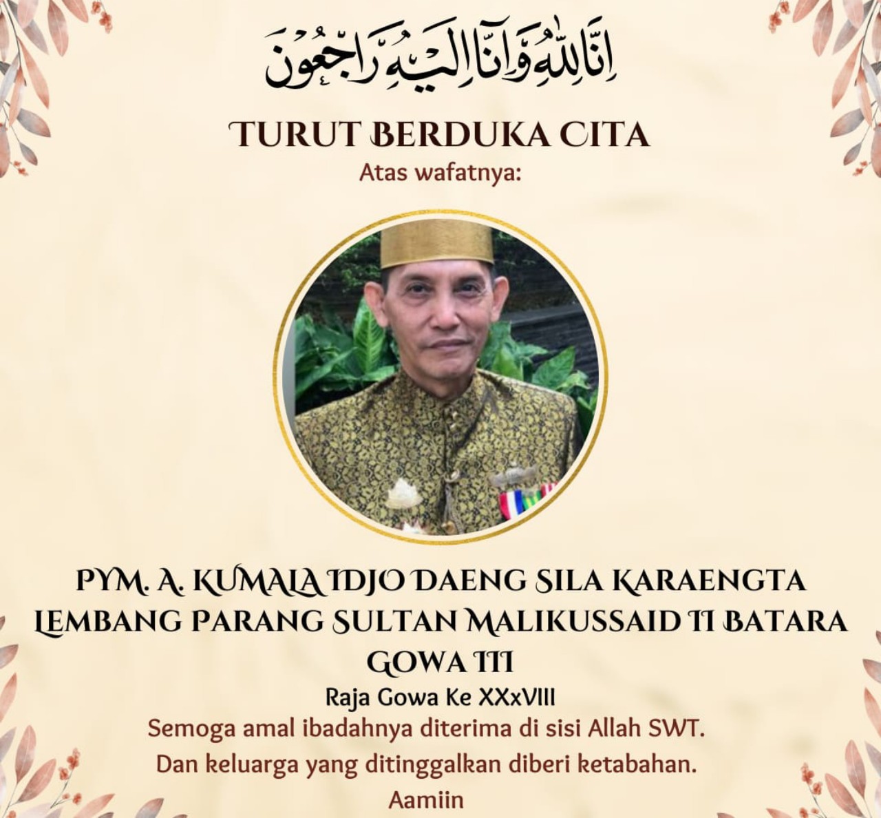 Ini Jadwal Persemayaman dan Pemakaman Raja Gowa Andi Kumala Idjo