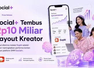 Social+ Tembus Rp10 Miliar Payout Kreator, Dorong Pertumbuhan Creator Economy Indonesia
